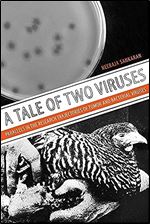 A Tale of Two Viruses: Parallels in the Research Trajectories of Tumor and Bacterial Viruses