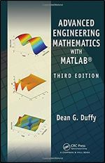 Advanced Engineering Mathematics with MATLAB, Third Edition (Advances in Applied Mathematics) Ed 3