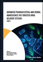 Advanced Pharmaceutical and Herbal Nanoscience for Targeted Drug Delivery Systems Part I