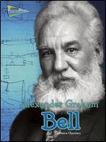 Alexander Graham Bell (Science Biographies)