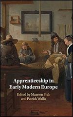 Apprenticeship in Early Modern Europe
