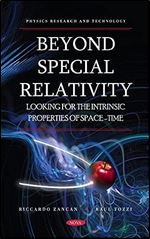 Beyond Special Relativity: Looking for the Intrinsic Properties of Space-Time