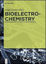 Bioelectrochemistry: Design and Applications of Biomaterials