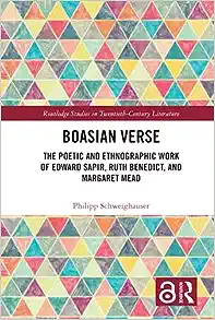 Boasian Verse (Routledge Studies in Twentieth-Century Literature)