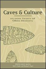 Caves and Culture: 10,000 Years of Ohio History
