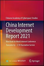 China Internet Development Report 2021: Blue Book for World Internet Conference