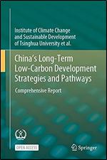 China's Long-Term Low-Carbon Development Strategies and Pathways: Comprehensive Report