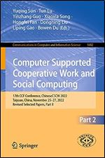 Computer Supported Cooperative Work and Social Computing: 17th CCF Conference, ChineseCSCW 2022, Taiyuan, China, November 25 27, 2022, Revised ... in Computer and Information Science, 1682)