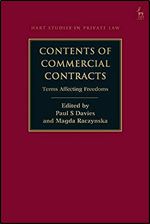Contents of Commercial Contracts: Terms Affecting Freedoms (Hart Studies in Private Law)