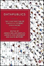 DataPublics: The Construction of Publics in Datafied Democracies