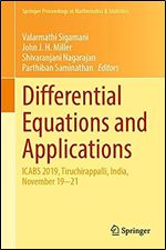 Differential Equations and Applications: ICABS 2019, Tiruchirappalli, India, November 19 21 (Springer Proceedings in Mathematics & Statistics, 368)