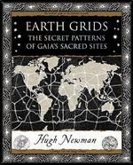 Earth Grids: The Secret Patterns of Gaia's Sacred Sites (Wooden Books Gift Book)