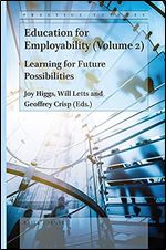 Education for Employability (Volume 2) (Practice Futures, 4)