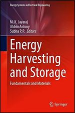 Energy Harvesting and Storage: Fundamentals and Materials (Energy Systems in Electrical Engineering)