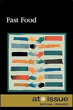 Fast Food (At Issue) Ed 2