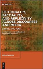 Fictionality, Factuality, and Reflexivity Across Discourses and Media (Narratologia) (Issn, 75)