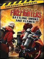 Firefighters (Emergency Response)