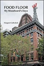 Food Floor: My Woodward's Days