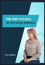 From Taboo to Wellness: The Facts behind Menopause (Medicine Demystified)