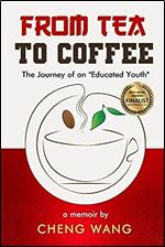 From Tea to Coffee: The Journey of an Educated Youth