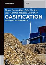Gasification: Sustainable Decarbonization (De Gruyter Stem)