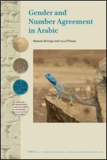 Gender and Number Agreement in Arabic (Studies in Semitic Languages and Linguistics, 109)