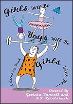 Girls Will Be Boys Will Be Girls: A Coloring Book Ed 2