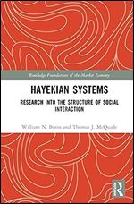 Hayekian Systems (Routledge Foundations of the Market Economy)