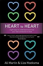 Heart to Heart: Eight Ways to Understand and Heal Your Vital Connection to God