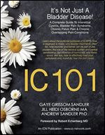 IC 101 - It's Not Just A Bladder Disease