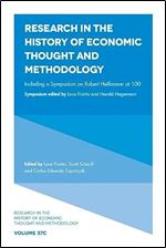 Including a Symposium on Robert Heilbroner at 100 (Research in the History of Economic Thought and Methodology, 37, Part C)