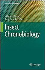 Insect Chronobiology (Entomology Monographs)