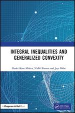 Integral Inequalities and Generalized Convexity