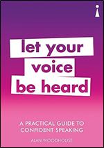 Introducing Confident Speaking: A Practical Guide (Practical Guides)