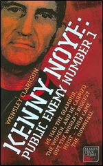 Kenny Noye: Public Enemy Number 1 (Blake's True Crime Library)