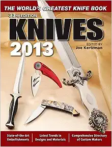Knives 2013: The World's Greatest Knife Book Ed 33