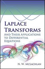 Laplace Transforms and Their Applications to Differential Equations (Dover Books on Mathematics)