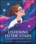 Listening to the Stars: Jocelyn Bell Burnell Discovers Pulsars (She Made History)