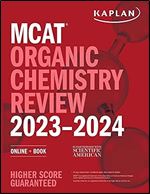 MCAT Organic Chemistry Review 2023-2024: Online + Book (Kaplan Test Prep)