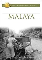 Malaya: 1941-42 (Australian Army Campaigns Series)