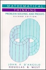 Mathematical Thinking: Problem-Solving and Proofs (2nd Edition) Ed 2