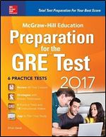 McGraw-Hill Education Preparation for the GRE Test 2017 3rd Edition Ed 3