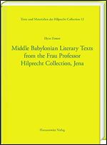 Middle Babylonian Literary Texts from the Frau Professor Hilprecht Collection, Jena (Texte und Materialien)