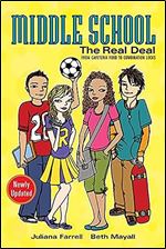 Middle School: The Real Deal (revised edition): From Cafeteria Food to Combination Locks
