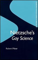 Nietzsche's Gay Science (Edinburgh Critical Guides to Nietzsche)