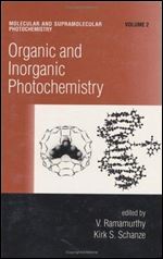Organic and Inorganic Photochemistry (Molecular and Supramolecular Photochemistry)