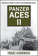 Panzer Aces II (Stackpole Military History Series)