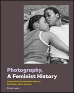 Photography, A Feminist History