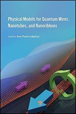 Physical Models for Quantum Wires, Nanotubes, and Nanoribbons