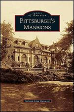 Pittsburgh's Mansions